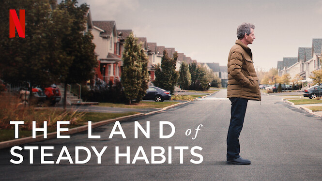The Land Of Steady Habits Rotten Tomatoes The Land of Steady Habits (2018) - Netflix | Flixable